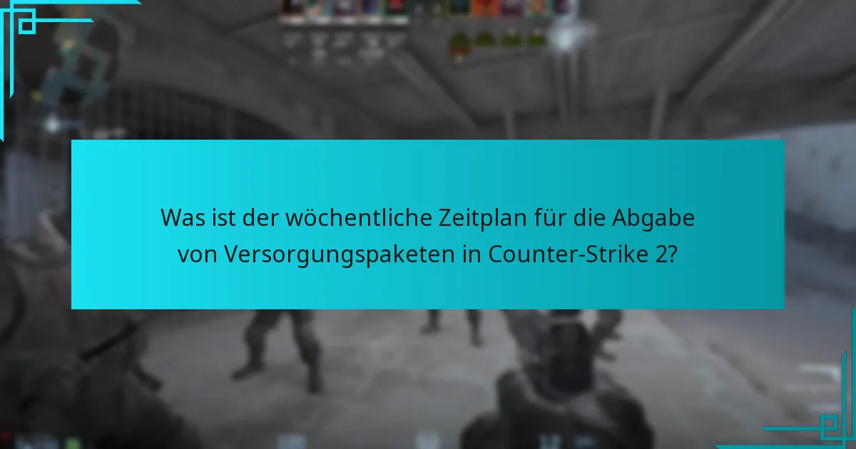 Welche Items können die Spieler in den Versorgungspaketen erwarten?