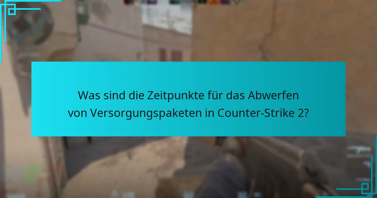 Wie können Spieler ihre Chancen auf den Erhalt von Versorgungspaketen maximieren?