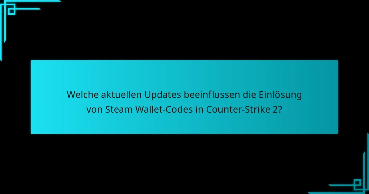 Wo können Spieler Steam Wallet-Codes für Counter-Strike 2 erwerben?